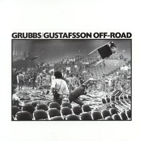 GRUBBS/GUSTAFSSON / OFF-ROAD