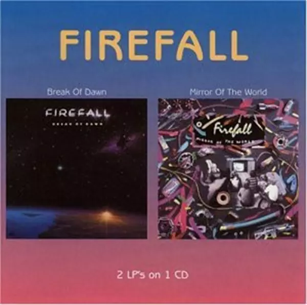FIREFALL / ファイアフォール / BREAK OF DAWN/MIRROR OF THE WORLD