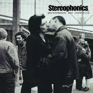 PERFORMANCE & COCKTAILS/STEREOPHONICS/ステレオフォニックス