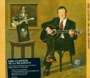 ERIC CLAPTON / エリック・クラプトン / ME AND MR. JOHNSON (CD)