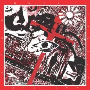 ROYAL FAMILY & THE POOR / TEMPLE OF THE 13TH TRIBE