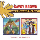 SAVOY BROWN / サヴォイ・ブラウン / LIONS SHARE/JACK THE TOAD