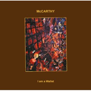 MCCARTHY / マッカーシー / I AM A WALLET