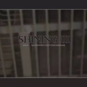 SHINING (from Sweden) / シャイニング / III-ANGST SJALVDESTRUKTIVITETENS EMISSARIE