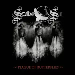 SWALLOW THE SUN / スワロウ・ザ・サン / PLAGUE OF BUTTERFLIES