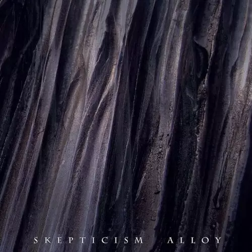 SKEPTICISM / ALLOY