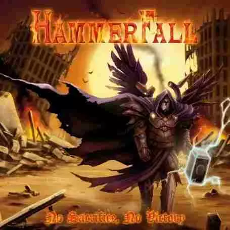 HAMMERFALL / ハンマーフォール / NO SACRIFICE, NO VICTORY