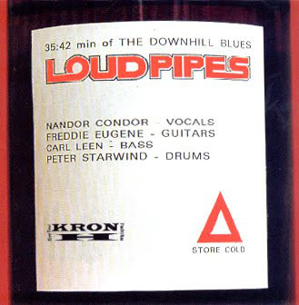 LOUD PIPES / DOWN HILLBLUES