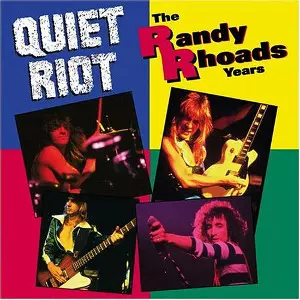 RANDY RHOADS YEARS/QUIET RIOT/クワイエット・ライオット｜HARDROCK