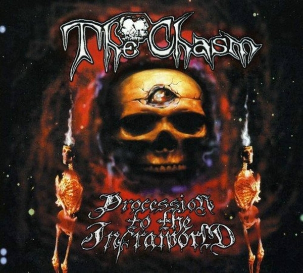 CHASM / PROCESSION TO THE INFRAWORLD