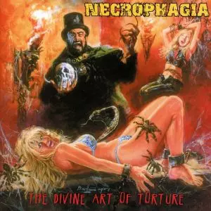 NECROPHAGIA / ネクロファジア / DIVINE ART OF TORTURE