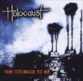 HOLOCAUST / ホロコースト / COURAGE TO BE