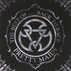 PRETTY MAIDS / プリティ・メイズ / THE BEST OF ... BACK TO BACK