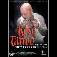 ROSE TATTOO / ローズ・タトゥ / LIVE FROM BOGGO JAIL 1993<DVD>