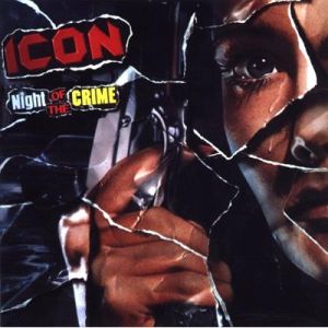 ICON / アイコン / NIGHT OF THE CRIME 