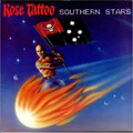 ROSE TATTOO / ローズ・タトゥ / SOUTHERN STARS