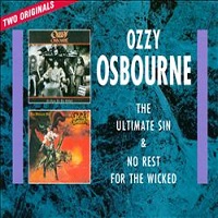 OZZY OSBOURNE / オジー・オズボーン / NO REST FOR THE WICKED / THE ULTIMATE SIN