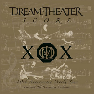 DREAM THEATER / ドリーム・シアター / SCORE: 20TH ANNIVERSARY WORLD TOUR LIVE WITH THE ORCHESTRA<DIGI>
