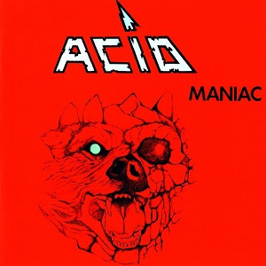 ACID / MANIAC