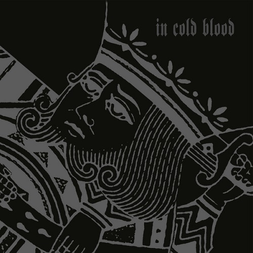 IN COLD BLOOD / SUICIDE KING