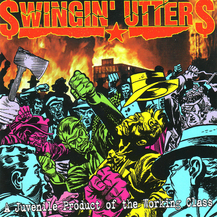 SWINGIN' UTTERS / A JUVENILE PRODUCT OF THE WORKING CLASS (LP)