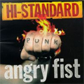 Hi-STANDARD / ANGRY FIST (レコード)