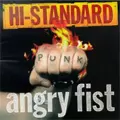 ANGRY FIST (レコード)/Hi-STANDARD｜PUNK｜ディスクユニオン
