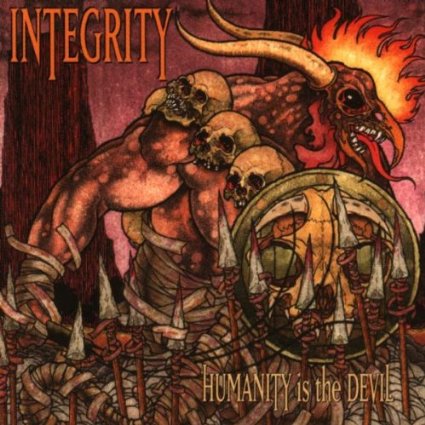 INTEGRITY / インテグリティー / HUMANITY IS THE DEVIL