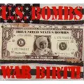 U.S. BOMBS / ユーエスボムス / WAR BIRTH