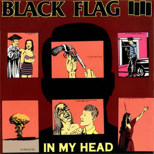 BLACK FLAG / ブラックフラッグ / IN MY HEAD (LP)