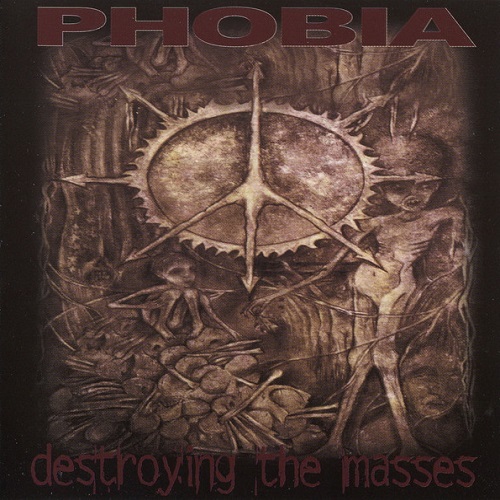 PHOBIA (PUNK) / DESTROYING THE MASSES