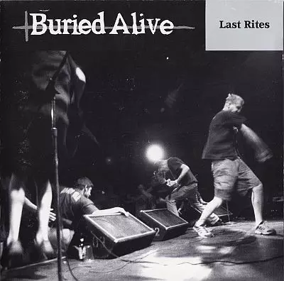 BURIED ALIVE / LAST RITES