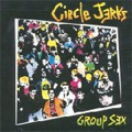 CIRCLE JERKS / サークル・ジャークス / GROUP SEX (レコード)