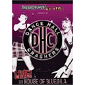 DANCE HALL CRASHERS / ダンスホールクラッシャーズ / LIVE AT THE HOUSE OF BLUES L.A.