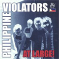 PHILIPPINE VIOLATORS / AT LARGE!