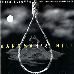 PETER BLEGVAD / ピーター・ブレグヴァド / HANGMAN'S HILL