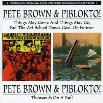 PETE BROWN & PIBLOKTO ! / ピート・ブラウン&ピブロクト! / THINGS MAY COME & THINGS MAY GO/BUT THE ART SCHOOL