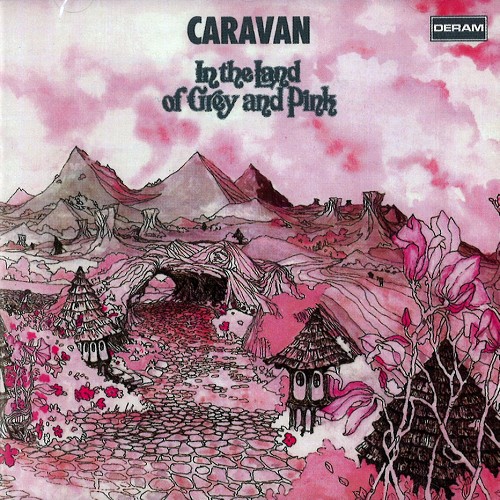 CARAVAN (PROG) / キャラバン / IN THE LAND OF GREY AND PINK - 2001 REMASTER