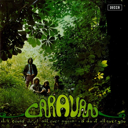 CARAVAN (PROG) / キャラバン / IF I COULD DO IT ALL OVER AGAIN I'D DO IT ALL OVER YOU - 2001 REMASTER