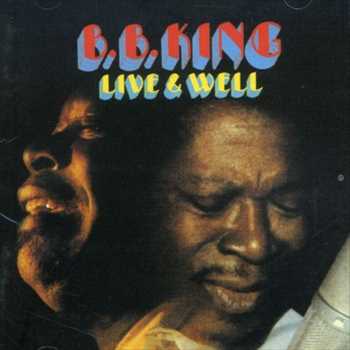 B.B. KING / B.B.キング / LIVE & WELL