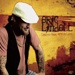 ERIC LINDELL / エリック・リンデル / LOW ON CASH RICH IN LOVE
