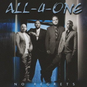 ALL-4-ONE / オール・フォー・ワン / NO REGRETS / ノー・リグレッツ(国内盤 帯付 解説付)