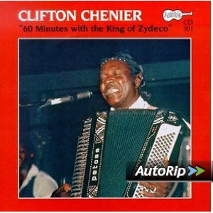 CLIFTON CHENIER / クリフトン・シェニエ / KING OF ZYDECO