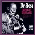 DR. ROSS / BOOGIE DISEASE
