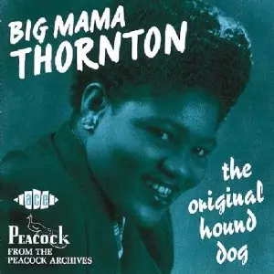 THE ORIGINAL HOUND DOG/BIG MAMA THORNTON/ビッグ・ママ・ソーントン