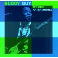 BUDDY GUY / バディ・ガイ / MY TIME AFTER AWHILE
