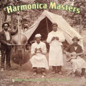 V.A. (HARMONICA MASTERS) / HARMONICA MASTERS : CLASSIC RECORDINGS FROM THE 1920'S AND THE 30'S