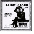 LEROY CARR / リロイ・カー / COMPLETE RECORDED WORKS IN CHRONOROGICAL ORDER : 1929 - 30 VOL. 2 