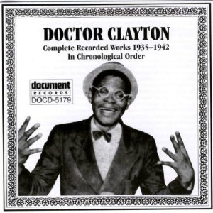 DOCTOR (PETER) CLAYTON / COMPLETE RECORDED WORKS IN CHRONOLOGICAL ORDER (1935-42)