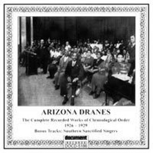 ARIZONA DRANES / アリゾナ・ドレインズ / COMPLETE RECORDED WORKS IN CHRONOLOGICAL ORDER : 1926-1929 (CD-R)